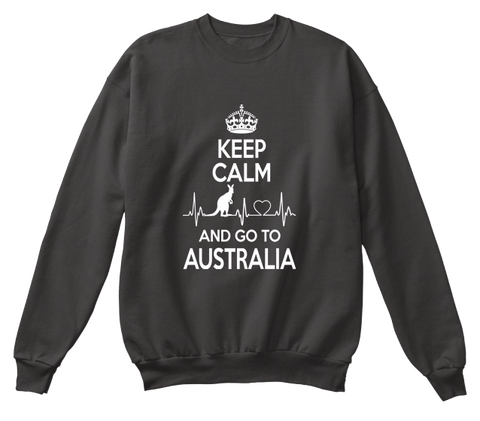 Keep Calm And Go To Australia Jet Black T-Shirt Front