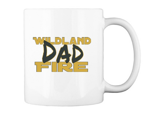 Dad Wildland 

 Fire White Kaos Back