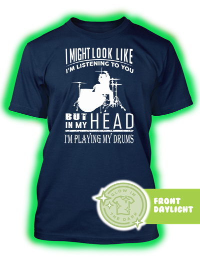 I Might Look Like I'm Listening To You But In My Head I'm Playing Drums Navy Camiseta Front