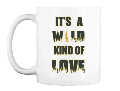 It's A Wild Kind Of Love   Mom White Kaos Front