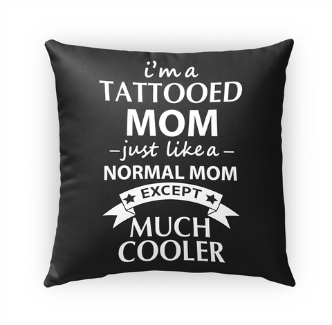 I'm A Tattooed Mom   Exclusive! Standard Maglietta Front