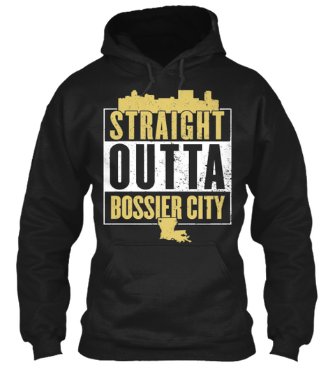 Straight Outta Bossier City  Black Camiseta Front