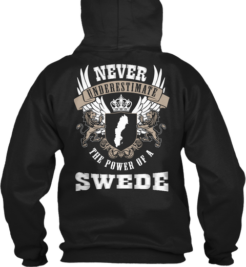 Never Underestimate The Power Of A Swede Black Camiseta Back