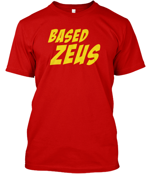 Based Zeus Classic Red T-Shirt Front