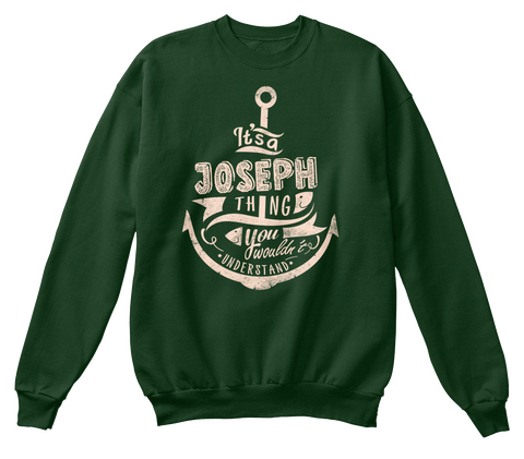 It's A Joseph Thing You Wouldn't Understand Deep Forest  Camiseta Front