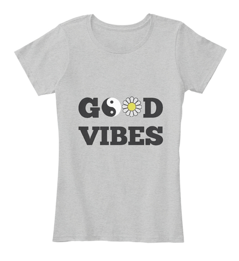 Good Vibes Light Heather Grey T-Shirt Front