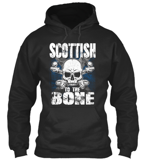 Scottish To The Bone Jet Black T-Shirt Front