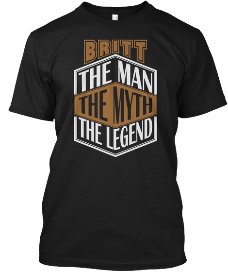 Britt The Man The Legend Thing T Shirts Black T-Shirt Front