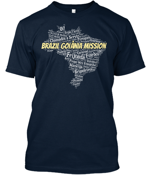 Brazil Goiânia Mission! New Navy áo T-Shirt Front