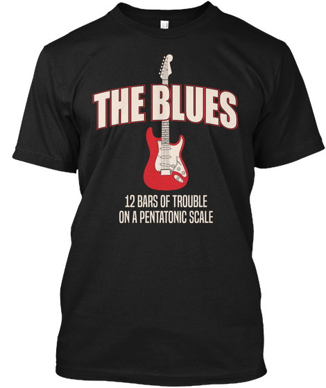 The Blues 12 Bars Of Trouble On A Pentatonic Scale Black Kaos Front