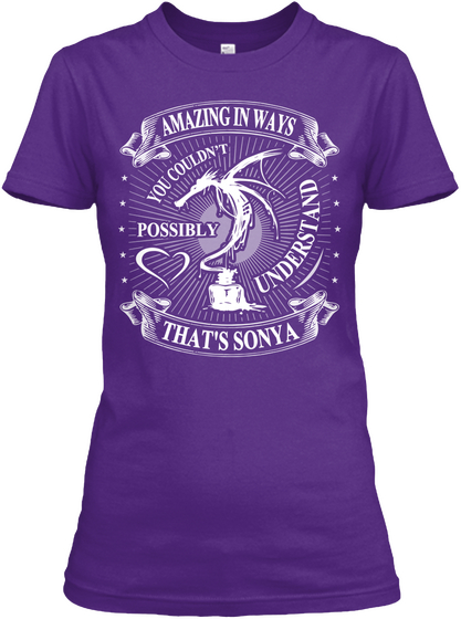 Amazing In Ways You Couldn't Possibly Understand That's Sonya Purple T-Shirt Front