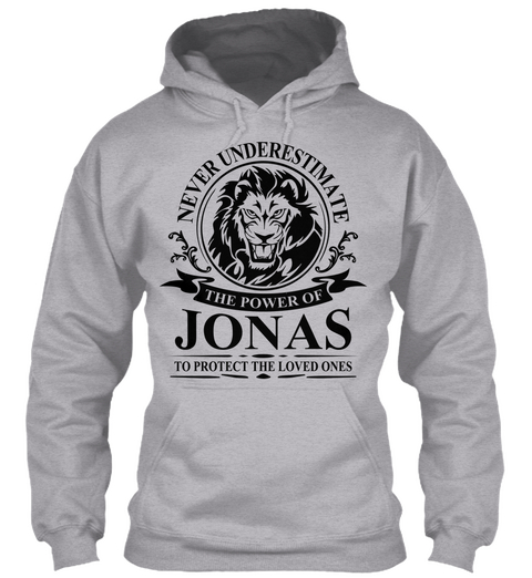 Never Underestimate The Power Of Jonas To Protect The Loved Ones Sport Grey T-Shirt Front