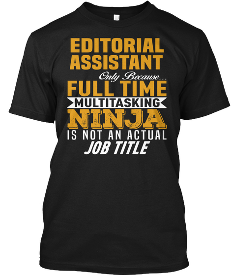 Editorial Assistant Black T-Shirt Front