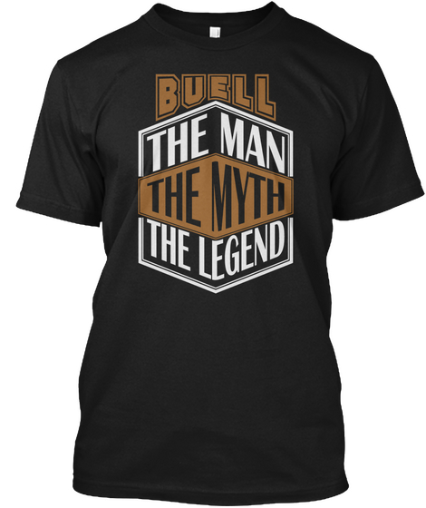 Buell The Man The Legend Thing T Shirts Black T-Shirt Front