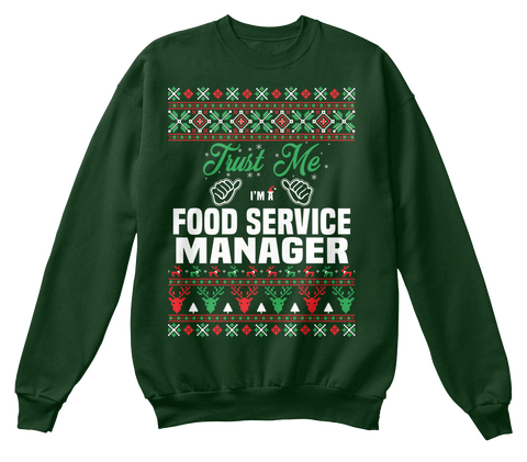 Trust Me I'm A Food Service Manager Deep Forest  Camiseta Front