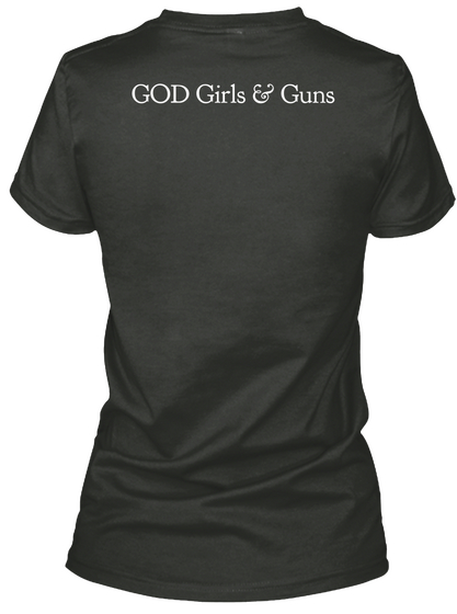 God Girls & Guns Black T-Shirt Back