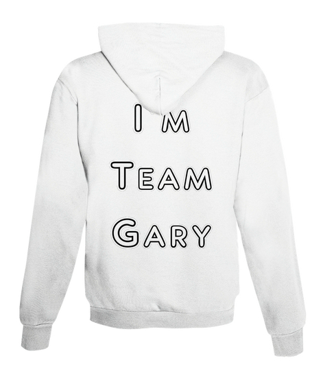 I'm Team Gary Arctic White T-Shirt Back