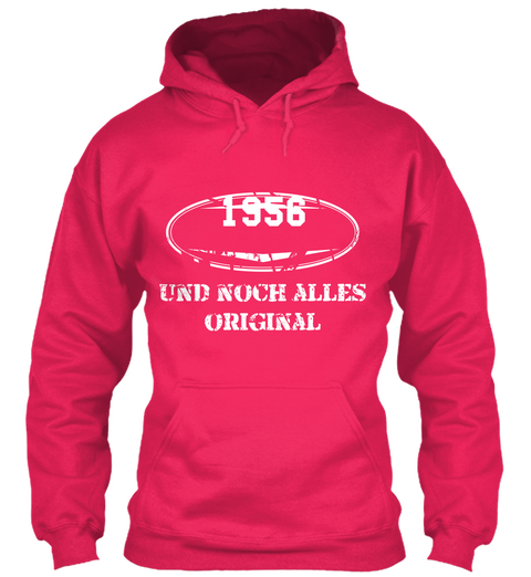1956 Und Noch  Alles
Original Hot Pink Camiseta Front
