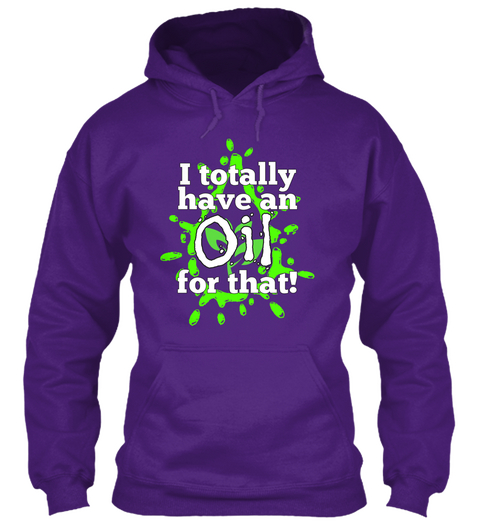 I Totally Have An Oil For That!  Purple T-Shirt Front