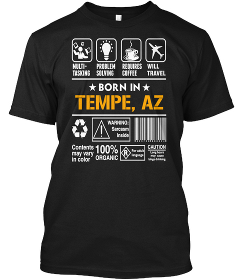 Born In Tempe Az   Customizable City Black T-Shirt Front