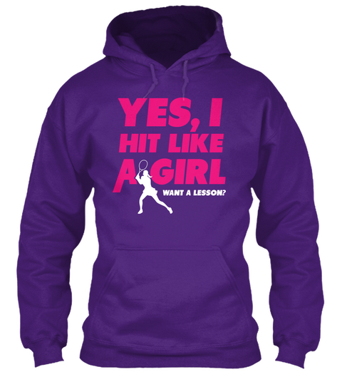 Yes, I Hit Like A Girl Want A Lesson? Purple T-Shirt Front