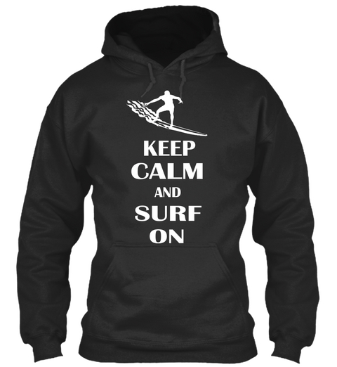 Keep Calm And Surf Onn Jet Black T-Shirt Front