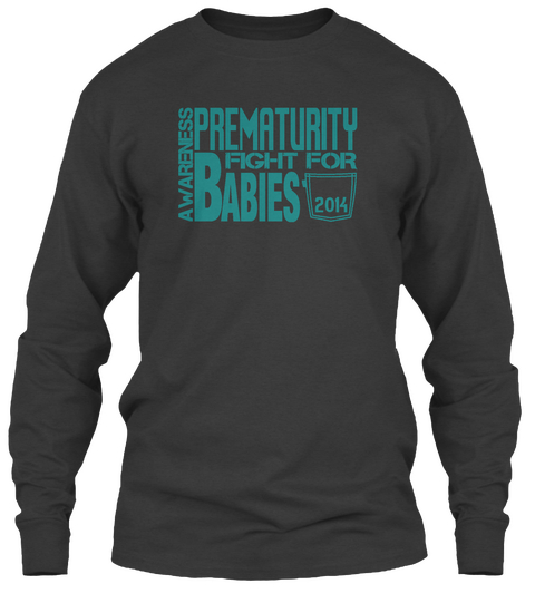 Fight For Babies   Prematurity Awarness Dark Heather Maglietta Front