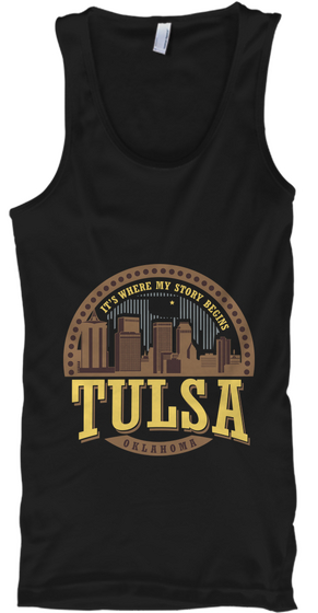 It's Where My Story Begins Tulsa Oklahoma Black Camiseta Front