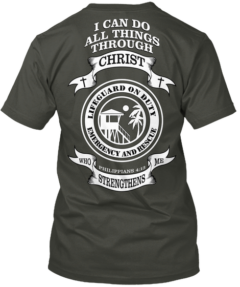 Lifeguard All Things Through Christ Lc Smoke Gray T-Shirt Back