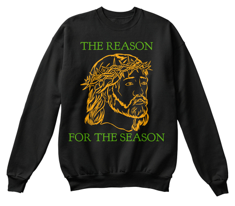 The Reason For The Season  Black Camiseta Front