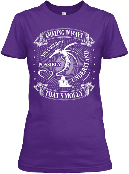 Amazing In Ways You Couldn't Possibly Understand That's Molly Purple Camiseta Front