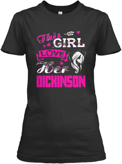 This Girl Love Her Dickinson Black T-Shirt Front