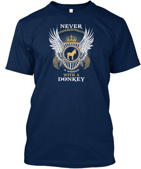 Never Underestimate A Woman With A Donkey Navy T-Shirt Front