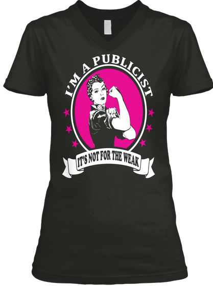 I'm A Publicist It's Not For The Weak Black Camiseta Front