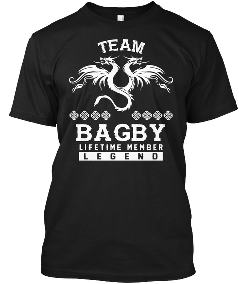 Team Bagby Lifetime Member T Shirt Black T-Shirt Front