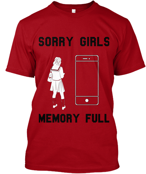 Sorry Girls Memory Full Deep Red T-Shirt Front