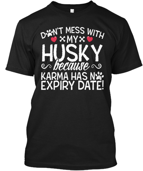 Don't Trouble My Husky Black T-Shirt Front