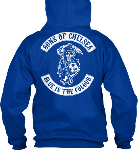 Sons Of Chelsea Blue Is The Colour Royal Blue T-Shirt Back