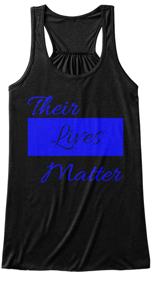 Their Lives Matter Tank Top Black Maglietta Front