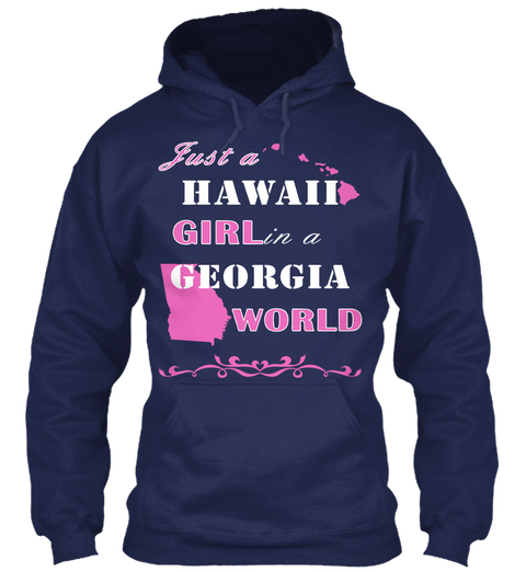 Just A Hawaii Gir Lin A Georgia World Navy T-Shirt Front