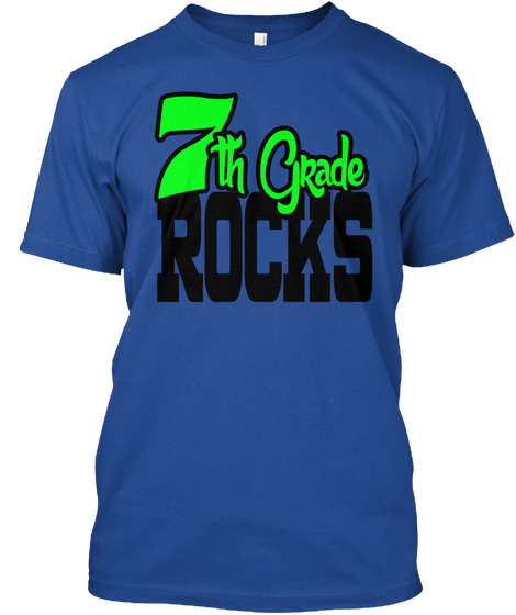 7th Grade Rocks Deep Royal T-Shirt Front