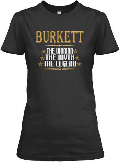 Burkett The Woman The Myth The Legend Black T-Shirt Front