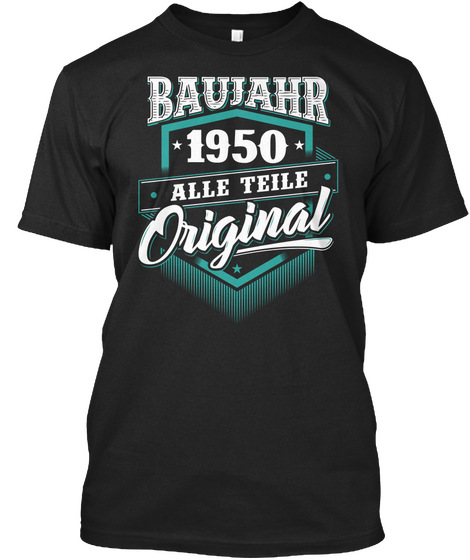 1950 Geburtsjahr Geburtstag Geburt  Black T-Shirt Front