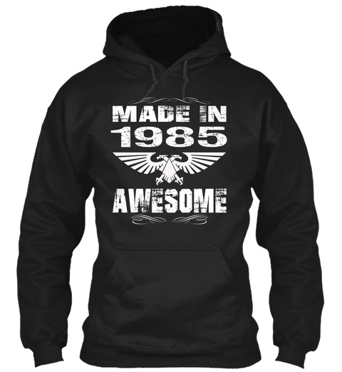 Birth Year 1985 Born In 1985 Black T-Shirt Front