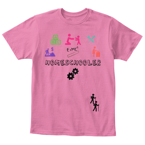 Homeschooler True Pink  Kaos Front