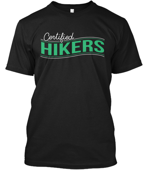 Certified Hikers Black T-Shirt Front