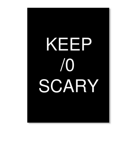 Keep /0 Scary Black T-Shirt Front