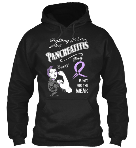 Fighting Pancreatitis Easy Day Is Not For The Weak Black T-Shirt Front