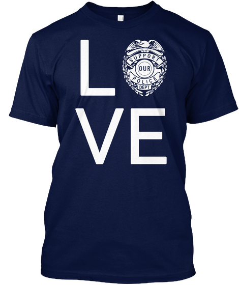 Love Support Our Police Navy Camiseta Front