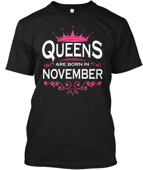 Queens Are Born In November Black Camiseta Front